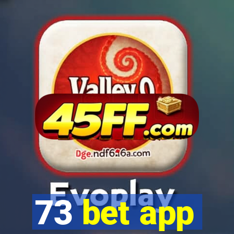 73 bet app